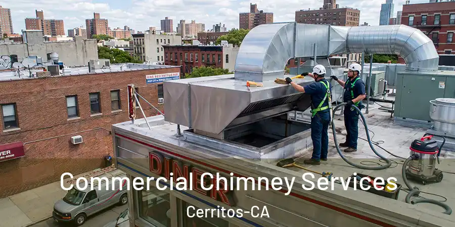  Commercial Chimney Services Cerritos-CA
